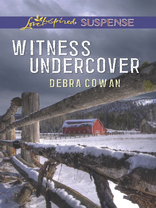 Title details for Witness Undercover by Debra Cowan - Available